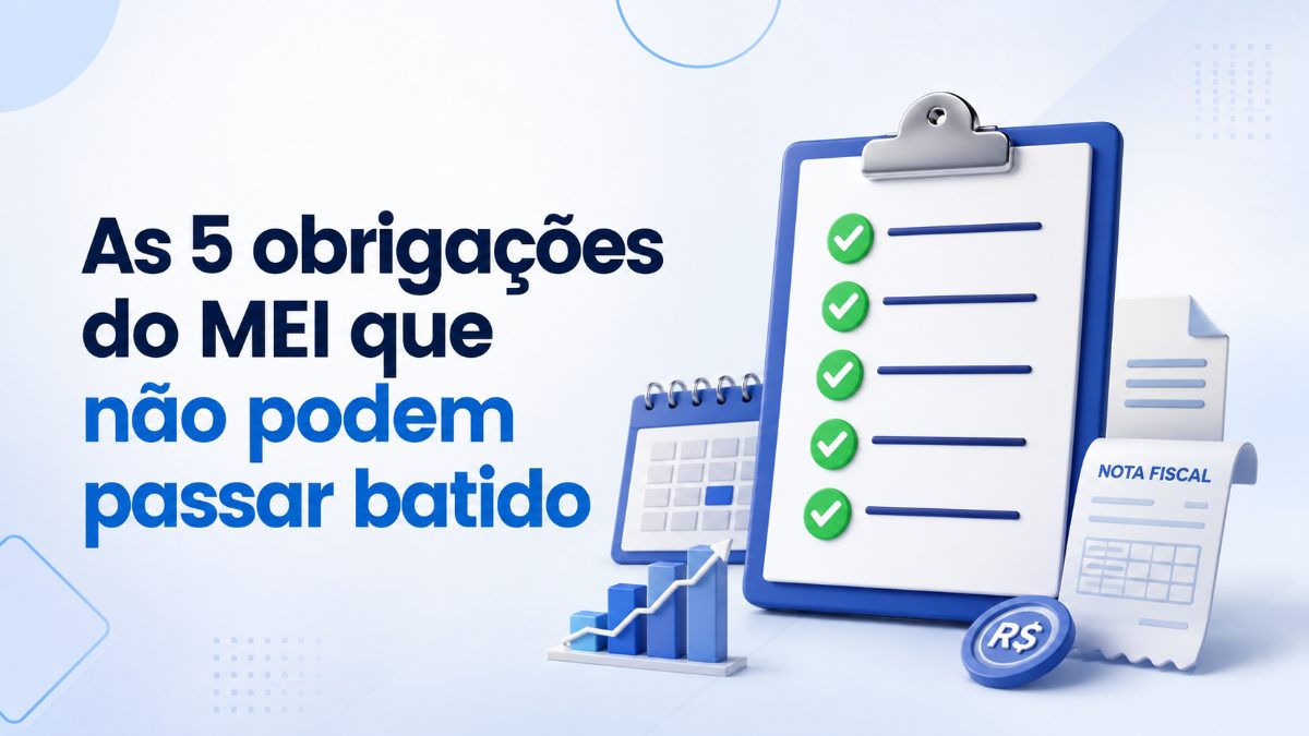 As 5 obrigações do MEI que não podem passar batido